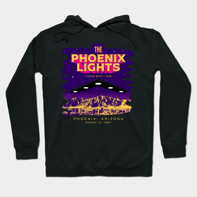 The Phoenix Lights UFO Event - I Know What I Saw 1997 Hoodie by Strangeology